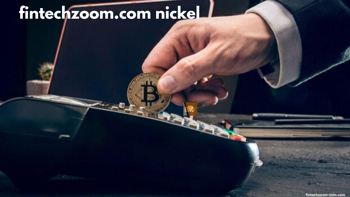 fintechzoom.com nickel