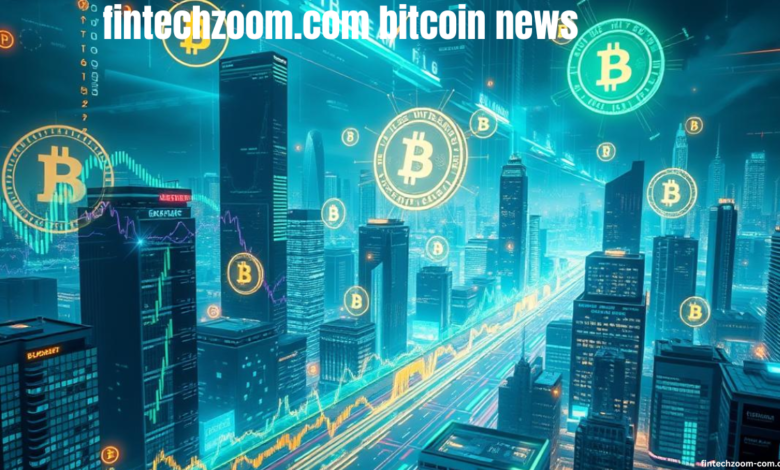 fintechzoom.com bitcoin news