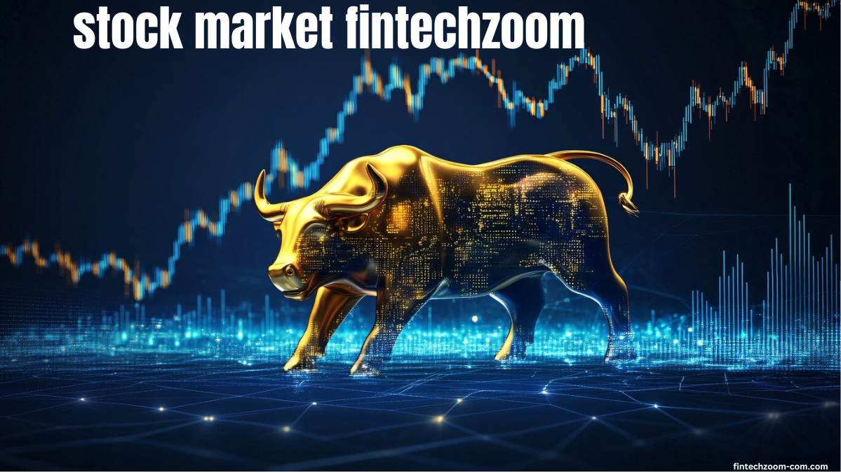 stock market fintechzoom